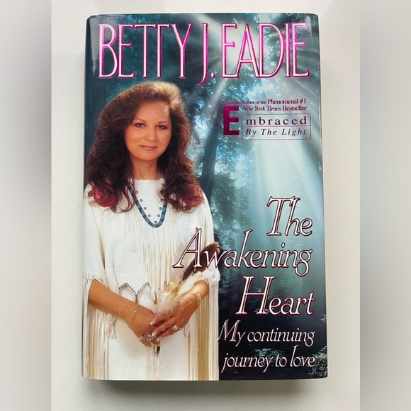 Other - The Awakening Heart by Betty J. Eadie FIRST EDITION